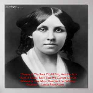 Louisa May Alcott "Geld, de wortel van alle kwaad" Poster