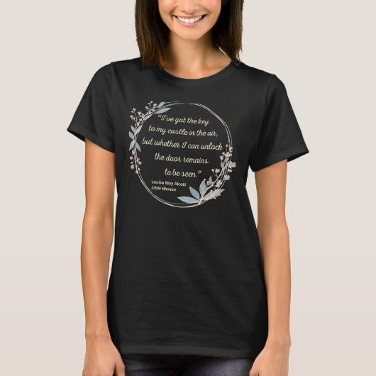 Louisa May Alcott Quote Jo March Key My Castle Lit T-shirt (Voorkant)