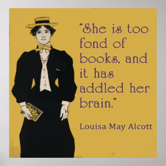 Louisa May Alcott quote voor vrouwen die van boek Poster
