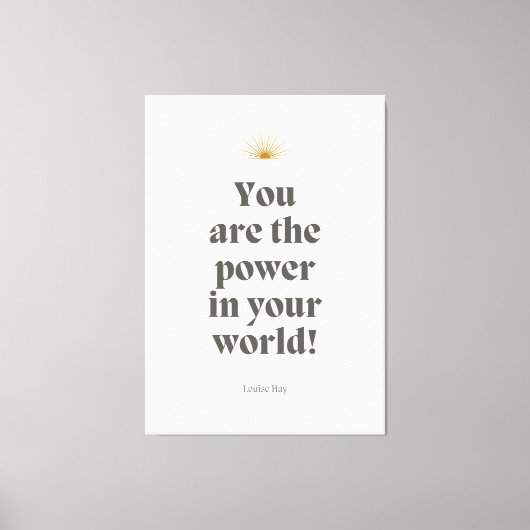 Louise Hay - Jij bent de kracht in jouw wereld Canvas Afdruk (Voorkant)