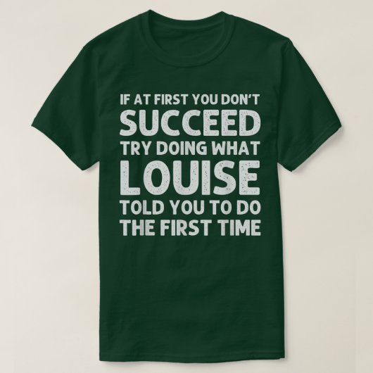 LOUISE Name Persoonlijke Birthday Funny Kerstmis T-shirt (Design voorkant)