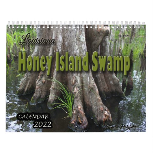Louisiana Honey Island Calendar 2022 Kalender (Hoes)
