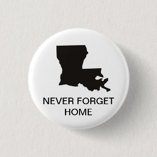 Louisiana.jpg, NOOIT VERGEET HOME Ronde Button 3,2 Cm