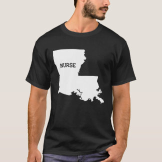 Louisiana Nurse State RN CNA LPN Appreciation Gift T-shirt