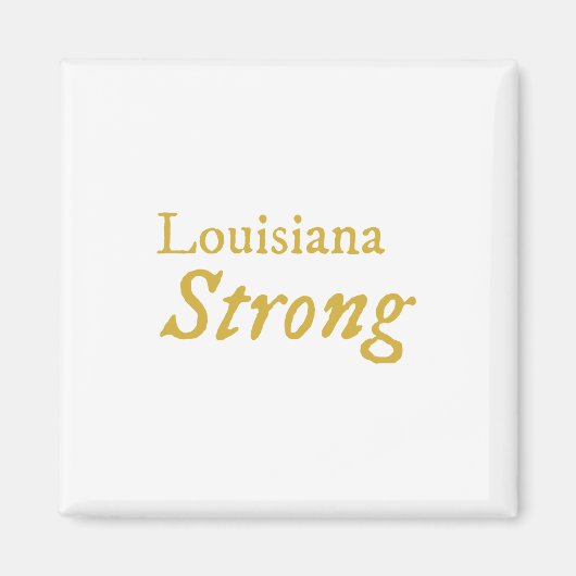 Louisiana Strong Magneet (Voorkant)