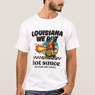Louisiana: we stoppen hete saus in onze hete saus t-shirt