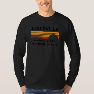 Louisville Een zonnige plek voor schaduwrijke mens T-shirt