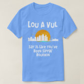 Louisville KY zegt het alsof je bourbo hebt gespee T-shirt (Design voorkant)