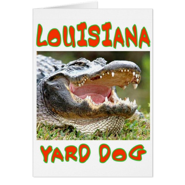 LOUSIANA YARD DOG (Voorkant)