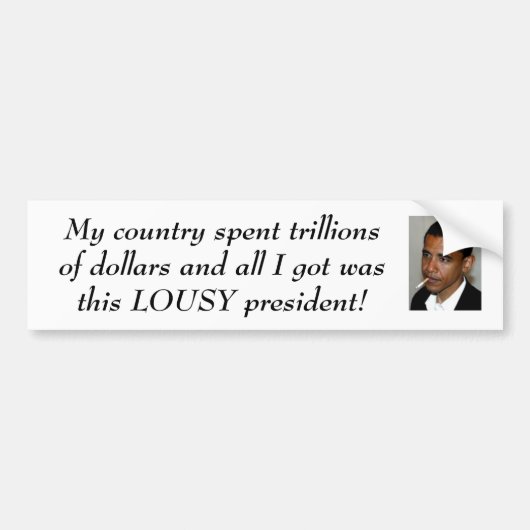 Lousy President Bumpersticker (Voorkant)