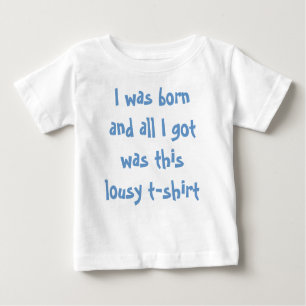 Lousy T Shirt Toddler T-shirt