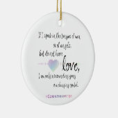 Love 1 Corinthians 13:1 Keramisch Ornament (Rechts)