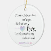 Love 1 Corinthians 13:1 Keramisch Ornament (Links)