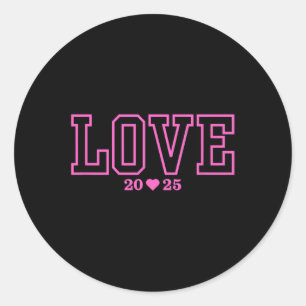 Love 2025 Valentijn Verloving Huwelijk PR Ronde Sticker