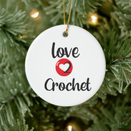 Love 2 Crochet Keramisch Ornament