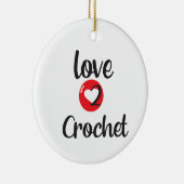 Love 2 Crochet Keramisch Ornament (Rechts)