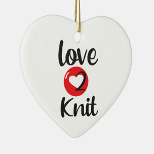 Love 2 Knit Ceramic Ornament