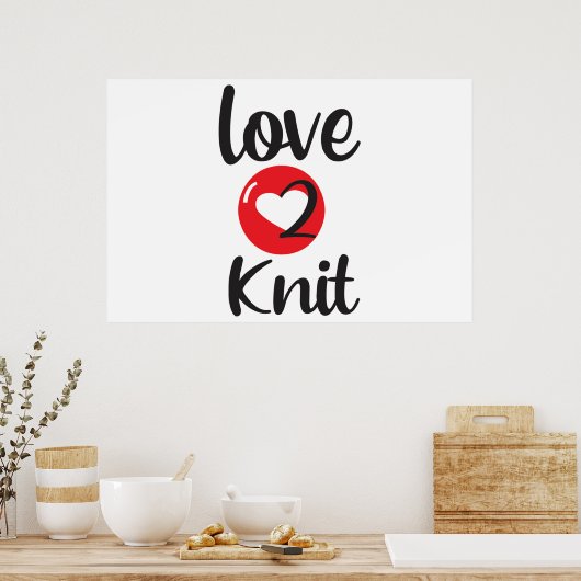 Love 2 Knit Poster (Keuken)