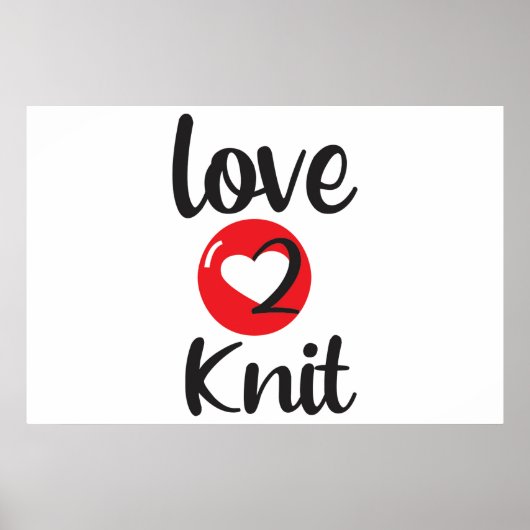 Love 2 Knit Poster (Voorkant)