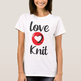 Love 2 Knit T-shirt