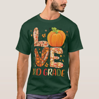 Love 3rd Grade Happy Herfst Yall Autumn T-shirt