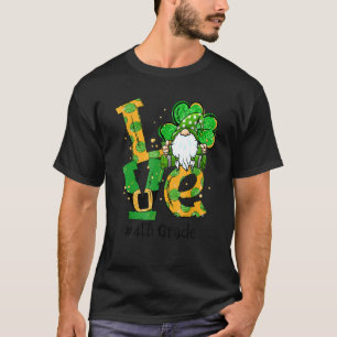 Love 4th Grade Gnome Lucky Shamrock St Patrick's D T-shirt