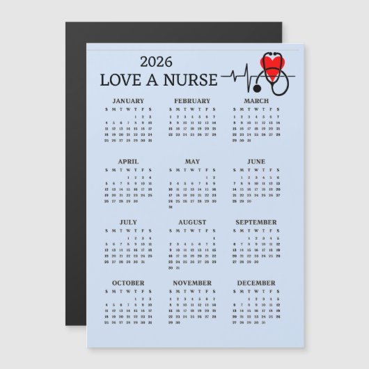 Love a Nurse 2026 Calendar Magnetic Card (Voorkant / Achterkant)