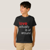 Love Actually Is All Around Funny Quote Family Mat T-shirt (Voorkant volledig)