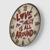 Love Actually Is All Around Romantic Quote Grote Klok (Hoek)