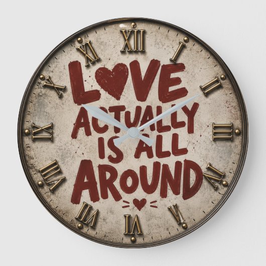Love Actually Is All Around Romantic Quote Grote Klok (Voorkant)