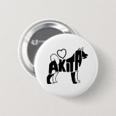 LOVE AKITAS BUTTON (Voorkant /achterkant)