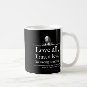 Love All Shakespeare Citat Shirt Theater Literatuu Koffiemok