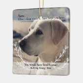 Love Alone Could Have Saved You Pet Loss Keramisch Ornament (Links)