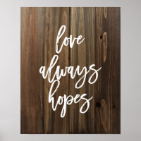 Love Altijd Hopes op Faux Wood | POSTER