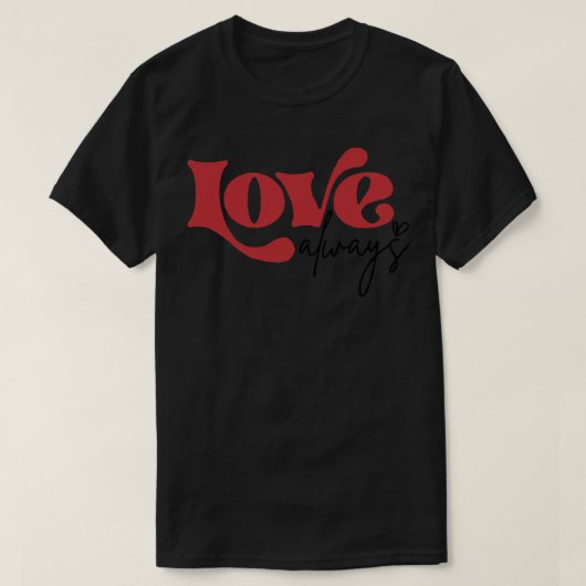 Love Altijd T-shirt (Design voorkant)