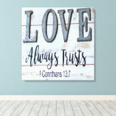 Love Altijd Trusts Rustic Metal Canvas Afdruk (Insitu (Houten vloer))