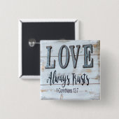 Love Altijd Trusts Rustic Metal Vierkante Button 5,1 Cm (Voorkant /achterkant)