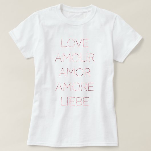 Love Amour Amor Amore Liebe, Red,  T-shirt (Design voorkant)