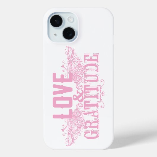 Love and Gratitude Cell Phone Case (Achterkant)