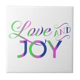 Love and Joy Colorful Ceramic Tile Tegeltje