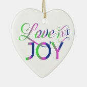 Love and Joy Colorful Keramisch Ornament (Rechts)