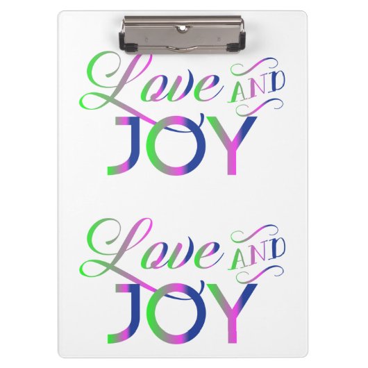 Love and Joy Colorful Klembord (Voorkant)