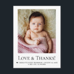 Love and Thanks Baby Girl Photo Birth announcement Briefkaart<br><div class="desc">Share your joy with this Love and Thanks Baby Girl Photo Birth Announcement,  featuring one cherished photo,  your baby’s name,  and a customizable heartfelt message—perfect for announcing your little one’s arrival and expressing gratitude.</div>