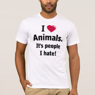 Love Animals Hate People T shirt