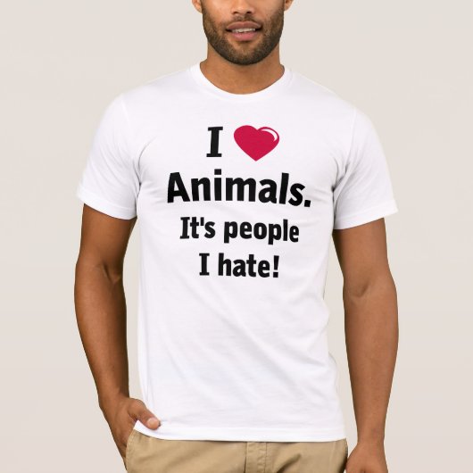 Love Animals Hate People T shirt (Voorkant)