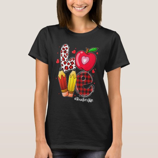 LOVE Apple Heart Teacher Life Valentine's Day Gift T-shirt (Voorkant)