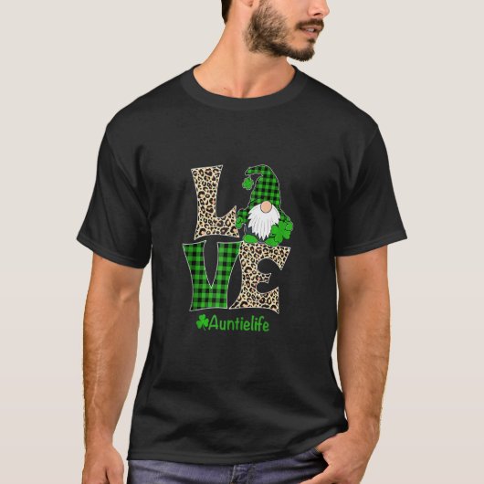Love Auntie Life St Patricks Day Gnome Irish Aunti T-shirt (Voorkant)