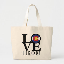 LOVE Aurora Colorado Grote Tote Bag
