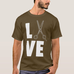 Love Barber Shop Hairdresser Gift T-shirt