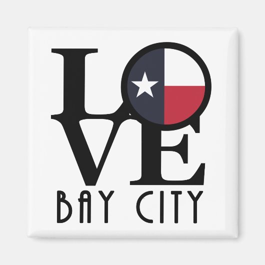 LOVE Bay City Texas Magneet (Voorkant)